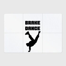 Магнитный плакат 3Х2 с принтом Brake Dance в Тюмени, Полимерный материал с магнитным слоем | 6 деталей размером 9*9 см | Тематика изображения на принте: brake dance | dance | брейк данс | танцы