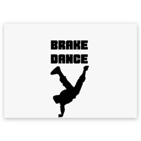 Поздравительная открытка с принтом Brake Dance в Тюмени, 100% бумага | плотность бумаги 280 г/м2, матовая, на обратной стороне линовка и место для марки
 | brake dance | dance | брейк данс | танцы