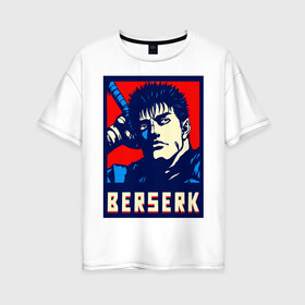 Женская футболка хлопок Oversize с принтом Берсерк портрет гатца berserk  в Тюмени, 100% хлопок | свободный крой, круглый ворот, спущенный рукав, длина до линии бедер
 | berserk | аниме | берсерк | бирсерк | гатс | гатц | клеймо