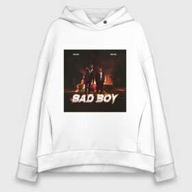 Женское худи Oversize хлопок с принтом Bad boy в Тюмени, френч-терри — 70% хлопок, 30% полиэстер. Мягкий теплый начес внутри —100% хлопок | боковые карманы, эластичные манжеты и нижняя кромка, капюшон на магнитной кнопке | Тематика изображения на принте: bad boy | juice wrld | young thug | рэп | хип хоп