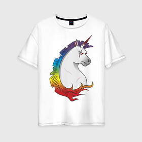 Женская футболка хлопок Oversize с принтом  Единорог в Тюмени, 100% хлопок | свободный крой, круглый ворот, спущенный рукав, длина до линии бедер
 | angry unicorn | harsh unicorn | rainbow unicorn | unicorn | единорог | злой единорог | радужный единорог | суровый единорог