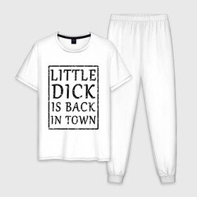 Мужская пижама хлопок с принтом Little dick is back in town в Тюмени, 100% хлопок | брюки и футболка прямого кроя, без карманов, на брюках мягкая резинка на поясе и по низу штанин
 | Тематика изображения на принте: вернулся | город | дик | маленький