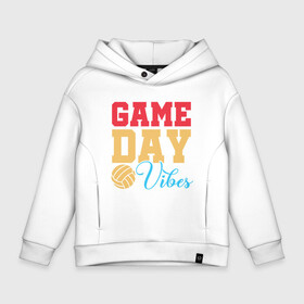 Детское худи Oversize хлопок с принтом Game Day Vibes в Тюмени, френч-терри — 70% хлопок, 30% полиэстер. Мягкий теплый начес внутри —100% хлопок | боковые карманы, эластичные манжеты и нижняя кромка, капюшон на магнитной кнопке | Тематика изображения на принте: ball | beach | game | sport | volley | volleyball | волейбол | волейболист | волейболистка | гол | игра | игрок | мяч | площадка | пляж | пляжный | победа | сетка | спорт | тренер | чемпион