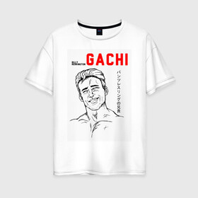 Женская футболка хлопок Oversize с принтом гачимучи в Тюмени, 100% хлопок | свободный крой, круглый ворот, спущенный рукав, длина до линии бедер
 | gachi | gachimuchi | гачимучи | япония