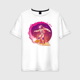 Женская футболка хлопок Oversize с принтом Космическая одиссея в Тюмени, 100% хлопок | свободный крой, круглый ворот, спущенный рукав, длина до линии бедер
 | астронавт | галактика | иллюстрация | серфинг | хобби