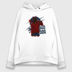 Женское худи Oversize хлопок с принтом Собака доберман Bad dog в Тюмени, френч-терри — 70% хлопок, 30% полиэстер. Мягкий теплый начес внутри —100% хлопок | боковые карманы, эластичные манжеты и нижняя кромка, капюшон на магнитной кнопке | cute | dog | woof | гав | доберман | забавный | пес | смешной | собака | щенок