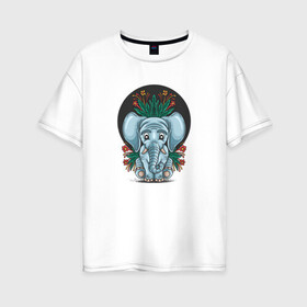 Женская футболка хлопок Oversize с принтом Слон и цветы в Тюмени, 100% хлопок | свободный крой, круглый ворот, спущенный рукав, длина до линии бедер
 | cute | elephant | животное | милый | слон | слоненок | слоник | цветы