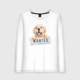 Женский лонгслив хлопок с принтом Dog Wanted в Тюмени, 100% хлопок |  | cute | dog | wanted | woof | гав | забавный | пес | песель | песик | смешной | собака | собачка | щенок