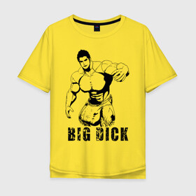 Мужская футболка хлопок Oversize с принтом BIG DICK в Тюмени, 100% хлопок | свободный крой, круглый ворот, “спинка” длиннее передней части | большой | в шортах | качек | мышцы | человек