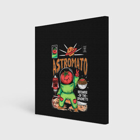 Холст квадратный с принтом Astromato в Тюмени, 100% ПВХ |  | alive | astronaut | defender | food | galaxy | ketchup | monster | moon | pizza | planet | space | spaghetti | tomato | vegetable | астронавт | галактика | еда | живая | живой | защитник | кетчуп | космос | луна | монстр | овощ | пицца | планета | помидор