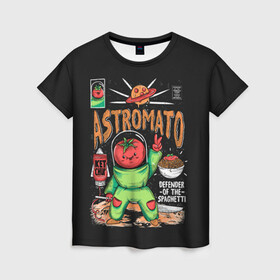 Женская футболка 3D с принтом Astromato в Тюмени, 100% полиэфир ( синтетическое хлопкоподобное полотно) | прямой крой, круглый вырез горловины, длина до линии бедер | alive | astronaut | defender | food | galaxy | ketchup | monster | moon | pizza | planet | space | spaghetti | tomato | vegetable | астронавт | галактика | еда | живая | живой | защитник | кетчуп | космос | луна | монстр | овощ | пицца | планета | помидор