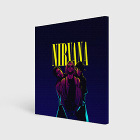 Холст квадратный с принтом Nirvana Neon в Тюмени, 100% ПВХ |  | alternative | kurt cobain | metall | music | nirvana | rock | альтернатива | курт кобейн | курт кобэйн | металл | музыка | нирвана | нирванна | рок