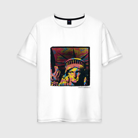 Женская футболка хлопок Oversize с принтом Andy Warhol в Тюмени, 100% хлопок | свободный крой, круглый ворот, спущенный рукав, длина до линии бедер
 | знаменитость | картина. | поп арт | статуя свободы | энди уорхол