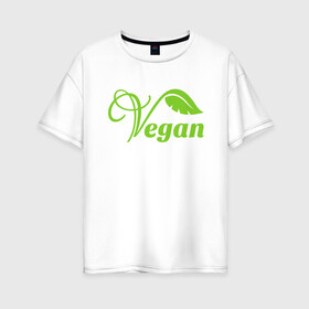 Женская футболка хлопок Oversize с принтом Vegan Power в Тюмени, 100% хлопок | свободный крой, круглый ворот, спущенный рукав, длина до линии бедер
 | green | greenpaece | nature | sport | vegan | yoga | веган | вегетарианец | гринпис | еда | животные | жизнь | здоровье | зеленый | йога | мир | овощи | пища | планета | природа | растение | спорт | тело | фрукты