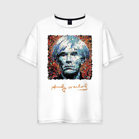 Женская футболка хлопок Oversize с принтом Andy Warhol в Тюмени, 100% хлопок | свободный крой, круглый ворот, спущенный рукав, длина до линии бедер
 | andy warhol | art | legend | pop art | portrait | signature | искусство | легенда | подпись | поп арт | портрет | энди уорхол