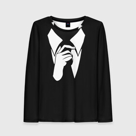 Женский лонгслив 3D с принтом Смокинг | Поправляю галстук в Тюмени, 100% полиэстер | длинные рукава, круглый вырез горловины, полуприлегающий силуэт | анонимус. | галстук | люди в чёрном | минимализм | рубашка | строгость