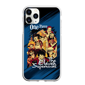 Чехол для iPhone 11 Pro Max матовый с принтом One Piece | The Eleven Supernovas в Тюмени, Силикон |  | Тематика изображения на принте: anime | manga | monkey d. luffy | one piece | аниме | большой куш | ван пис | вон пис | гол д. роджер | король пиратов | луфи | луффи | манга | манки д. луффи | нами | пират | портгас д. эйс | ророноа зоро | соломенная шляпа