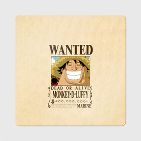 Магнит виниловый Квадрат с принтом WANTED Monkey D. Luffy в Тюмени, полимерный материал с магнитным слоем | размер 9*9 см, закругленные углы | anime | manga | monkey d. luffy | one piece | аниме | большой куш | ван пис | вон пис | гол д. роджер | кайдо | король пиратов | луфи | луффи | манга | манки д. луффи | нами | нико робин | пират | портгас д. эйс | ророноа зоро