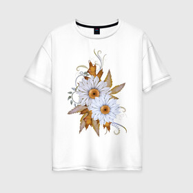 Женская футболка хлопок Oversize с принтом Осенний букет  в Тюмени, 100% хлопок | свободный крой, круглый ворот, спущенный рукав, длина до линии бедер
 | завитки | листья | осенний букет | осень | растения | ромашка | ромашки | цветы
