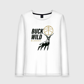 Женский лонгслив хлопок с принтом Buck Wild в Тюмени, 100% хлопок |  | antetokounmpo | basketball | bucks | giannis | milwaukee | mvp | nba | sport | streetball | адетокумбо | бакс | баскетбол | игра | милуоки | мяч | нба | олень | спорт | стритбол | тренер | чемпион | янис