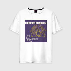 Женская футболка хлопок Oversize с принтом Богемская рапсодия в Тюмени, 100% хлопок | свободный крой, круглый ворот, спущенный рукав, длина до линии бедер
 | alternative | metall | music | queen | qween | rock | альтернатива | квин | куин | металл | музыка | рок | фредди меркьюри