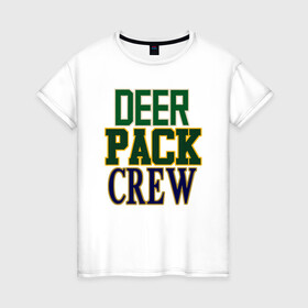 Женская футболка хлопок с принтом Deer Pack Crew в Тюмени, 100% хлопок | прямой крой, круглый вырез горловины, длина до линии бедер, слегка спущенное плечо | antetokounmpo | basketball | bucks | giannis | milwaukee | mvp | nba | sport | streetball | адетокумбо | бакс | баскетбол | игра | милуоки | мяч | нба | олень | спорт | стритбол | тренер | чемпион | янис