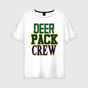 Женская футболка хлопок Oversize с принтом Deer Pack Crew в Тюмени, 100% хлопок | свободный крой, круглый ворот, спущенный рукав, длина до линии бедер
 | antetokounmpo | basketball | bucks | giannis | milwaukee | mvp | nba | sport | streetball | адетокумбо | бакс | баскетбол | игра | милуоки | мяч | нба | олень | спорт | стритбол | тренер | чемпион | янис