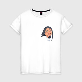 Женская футболка хлопок с принтом nagatoro в Тюмени, 100% хлопок | прямой крой, круглый вырез горловины, длина до линии бедер, слегка спущенное плечо | nagatoro | аниме | любовь | нагаторо | не издевайся надо мной нагаторо | тян | школьница