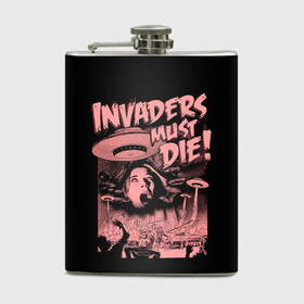 Фляга с принтом Invaders must die в Тюмени, металлический корпус | емкость 0,22 л, размер 125 х 94 мм. Виниловая наклейка запечатывается полностью | alternative | dj | electo | music | prodigy | альтернатива | музыка | продиджи | продижи | электроника