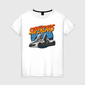 Женская футболка хлопок с принтом Supercars в Тюмени, 100% хлопок | прямой крой, круглый вырез горловины, длина до линии бедер, слегка спущенное плечо | автомобиль | иллюстрация | красивая машина | машина | спорткар