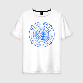 Женская футболка хлопок Oversize с принтом Blue Rose / Голубая Роза в Тюмени, 100% хлопок | свободный крой, круглый ворот, спущенный рукав, длина до линии бедер
 | арт | иллюстрации | леттеринг | лого | орнамент | розы