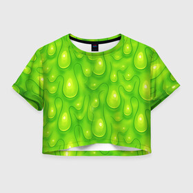 Женская футболка Crop-top 3D с принтом СЛИЗЬ / SLIME / ТЕКСТУРА в Тюмени, 100% полиэстер | круглая горловина, длина футболки до линии талии, рукава с отворотами | pattern | slime | желе | жидкость | зеленый | мерзко. | слизь | сопли | текстура | узор