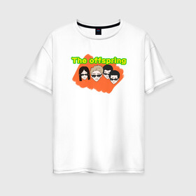 Женская футболка хлопок Oversize с принтом The offspring в Тюмени, 100% хлопок | свободный крой, круглый ворот, спущенный рукав, длина до линии бедер
 | the offspring | группа | музыка | оффспринг