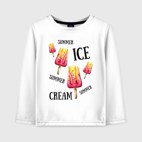 Детский лонгслив хлопок с принтом ICE CREAM в Тюмени, 100% хлопок | круглый вырез горловины, полуприлегающий силуэт, длина до линии бедер | ice cream | summer | лето | мороженое | сочное | яркое