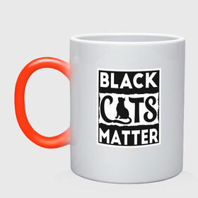 Кружка хамелеон с принтом Black Cats Matter в Тюмени, керамика | меняет цвет при нагревании, емкость 330 мл | animal | cat | cute | kitty | meow | друг | животные | киска | кися | китти | кот | котенок | котик | котэ | кошечка | кошка | мур | мяу | питомец
