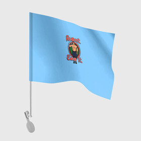 Флаг для автомобиля с принтом Respect. Earn it. Give up в Тюмени, 100% полиэстер | Размер: 30*21 см | john cena | restling | оранжевый | сдавайся | синий | уважение