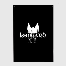 Постер с принтом Isengard в Тюмени, 100% бумага
 | бумага, плотность 150 мг. Матовая, но за счет высокого коэффициента гладкости имеет небольшой блеск и дает на свету блики, но в отличии от глянцевой бумаги не покрыта лаком | isengard | metal | rock | блэк метал | исенгард | метал | рок