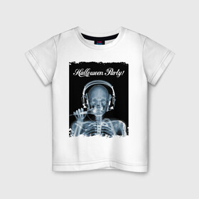 Детская футболка хлопок с принтом Halloween Party в Тюмени, 100% хлопок | круглый вырез горловины, полуприлегающий силуэт, длина до линии бедер | halloween | party | skeleton | x ray | вечеринка | рентген | скелет | хэллоуин