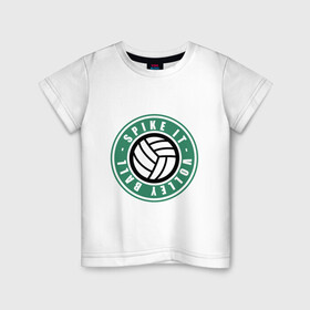 Детская футболка хлопок с принтом SPIKE IT VOLLEY BALL в Тюмени, 100% хлопок | круглый вырез горловины, полуприлегающий силуэт, длина до линии бедер | Тематика изображения на принте: starbucks | volleyball | волейбол | мячик | спорт | старбакс