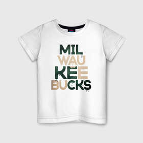 Детская футболка хлопок с принтом Milwaukee Bucks в Тюмени, 100% хлопок | круглый вырез горловины, полуприлегающий силуэт, длина до линии бедер | Тематика изображения на принте: antetokounmpo | basketball | bucks | giannis | milwaukee | mvp | nba | sport | streetball | адетокумбо | бакс | баскетбол | игра | милуоки | мяч | нба | олень | спорт | стритбол | тренер | чемпион | янис