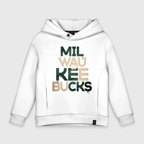 Детское худи Oversize хлопок с принтом Milwaukee Bucks в Тюмени, френч-терри — 70% хлопок, 30% полиэстер. Мягкий теплый начес внутри —100% хлопок | боковые карманы, эластичные манжеты и нижняя кромка, капюшон на магнитной кнопке | antetokounmpo | basketball | bucks | giannis | milwaukee | mvp | nba | sport | streetball | адетокумбо | бакс | баскетбол | игра | милуоки | мяч | нба | олень | спорт | стритбол | тренер | чемпион | янис