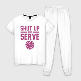 Женская пижама хлопок с принтом Shut Up And Serve в Тюмени, 100% хлопок | брюки и футболка прямого кроя, без карманов, на брюках мягкая резинка на поясе и по низу штанин | ball | beach | game | sport | volley | volleyball | волейбол | волейболист | волейболистка | гол | игра | игрок | мяч | площадка | пляж | пляжный | победа | сетка | спорт | тренер | чемпион