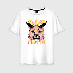 Женская футболка хлопок Oversize с принтом Big Cat  Floppa в Тюмени, 100% хлопок | свободный крой, круглый ворот, спущенный рукав, длина до линии бедер
 | flopa | floppa | каракал | кот мем | мем с котом | русский кот | шлёпа