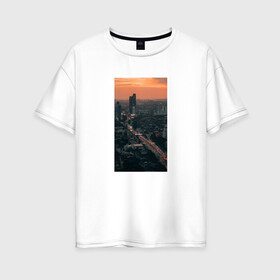 Женская футболка хлопок Oversize с принтом Мегаполис в Тюмени, 100% хлопок | свободный крой, круглый ворот, спущенный рукав, длина до линии бедер
 | вид сверху | высотки | город | дороги | закат | мегаполис