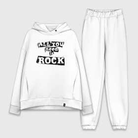 Женский костюм хлопок Oversize с принтом All you need is rock в Тюмени,  |  | Тематика изображения на принте: music | punk | rock | музыка | панк | рок