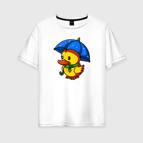 Женская футболка хлопок Oversize с принтом Утенок под зонтом в Тюмени, 100% хлопок | свободный крой, круглый ворот, спущенный рукав, длина до линии бедер
 | Тематика изображения на принте: duck | дождь | зонт | милота | птица | утенок | утка | утка в шарфе
