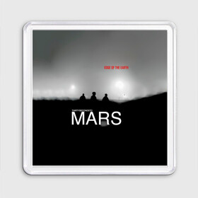 Магнит 55*55 с принтом Thirty Seconds to Mars - Edge of the Earth в Тюмени, Пластик | Размер: 65*65 мм; Размер печати: 55*55 мм | 30 seconds to mars | 30 секунд до марса | 30 фстм | 30stm | 30сдм | jared leto | rock band | thirty seconds to mars | альтернативный | гранж | джаред лето | нео | пост | прогрессивный | рок группа | фети секондс ту марс | хард | шеннон