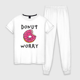 Женская пижама хлопок с принтом Не беспокойся Donut worry в Тюмени, 100% хлопок | брюки и футболка прямого кроя, без карманов, на брюках мягкая резинка на поясе и по низу штанин | dont worry | donut | donut worry | english | десерт | донат | еда | игра слов | каламбур | не беспокойся | пончик | прикольные надписи | сладкое | фаст фуд