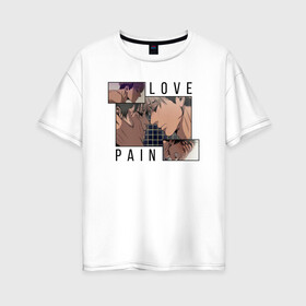 Женская футболка хлопок Oversize с принтом Pain Love Killing Stalking в Тюмени, 100% хлопок | свободный крой, круглый ворот, спущенный рукав, длина до линии бедер
 | Тематика изображения на принте: anime | killing stalking | manhwa | oh sangwoo | аниме | манга | манхва