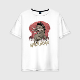 Женская футболка хлопок Oversize с принтом Wild Boar в Тюмени, 100% хлопок | свободный крой, круглый ворот, спущенный рукав, длина до линии бедер
 | wild | дикий зверь | иллюстрация | кабан | кабанчик